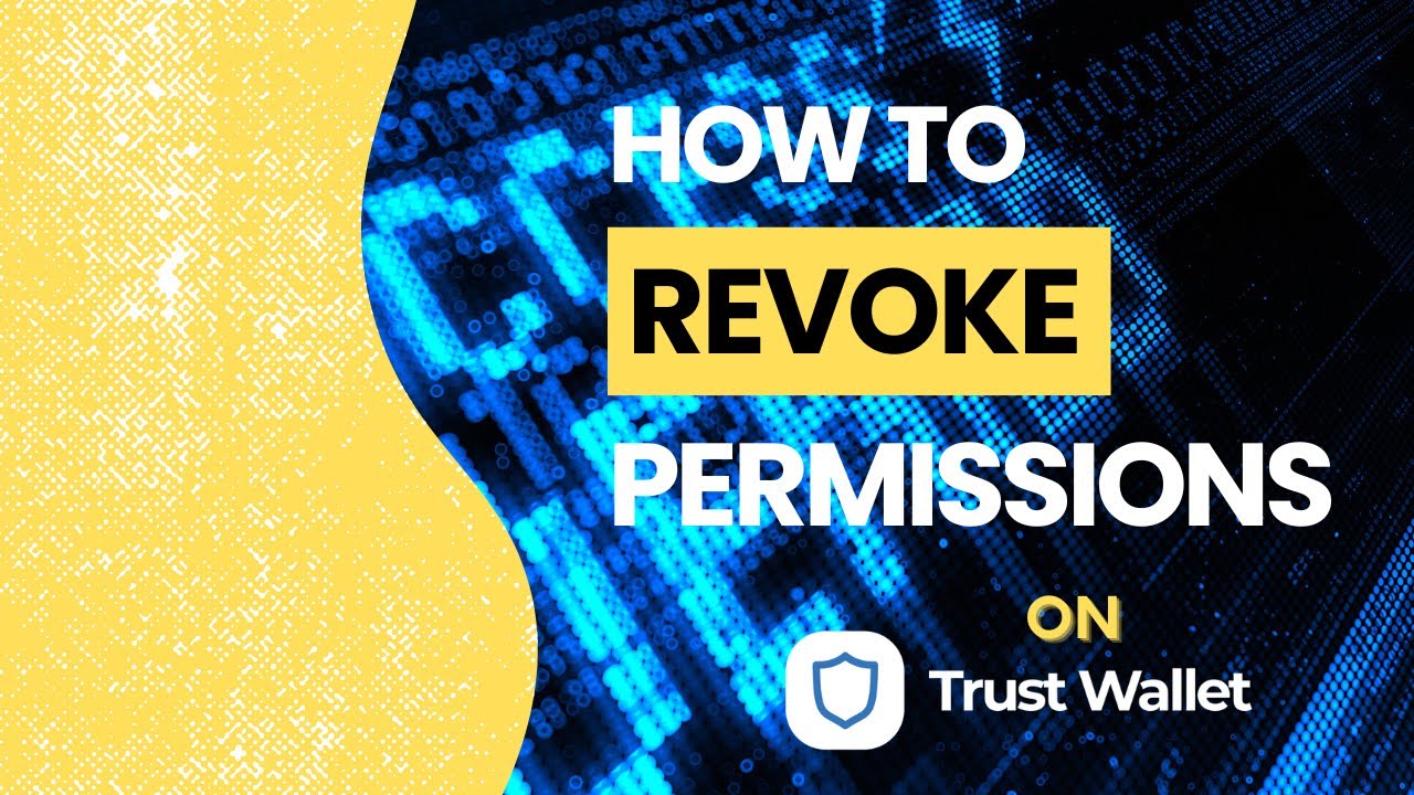 How To Revoke Permissions on Trust Wallet