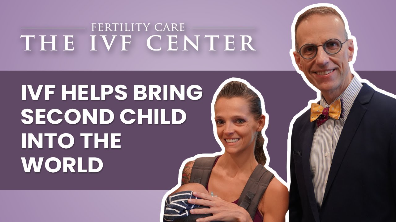 IVF Helps Couple Bring Second Child into the World - IVF Testimonial