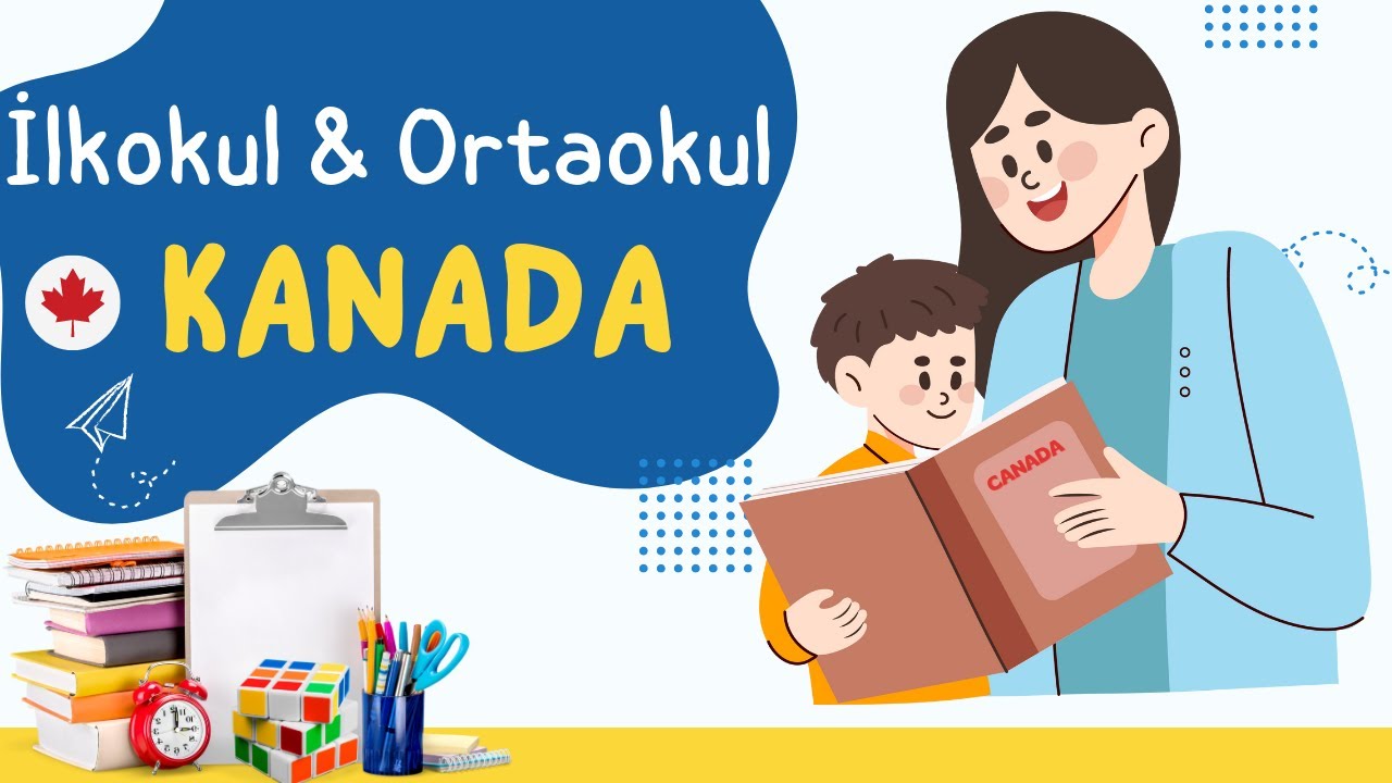 Kanada'da İlkokul ve Ortaokul Eğitimi, İmkanlar ve Fiyatlar | Çiğdem Koçak'la Kanada'da Eğitim