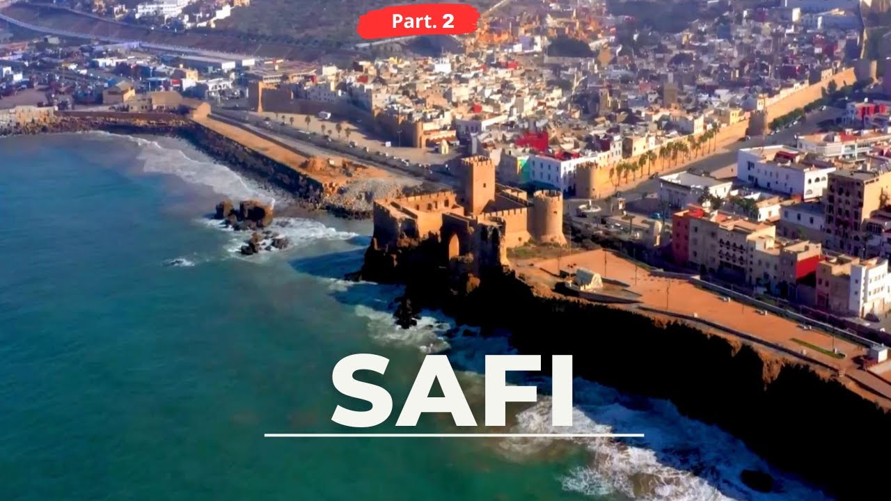MOROCCO  -  SAFI         Part.2