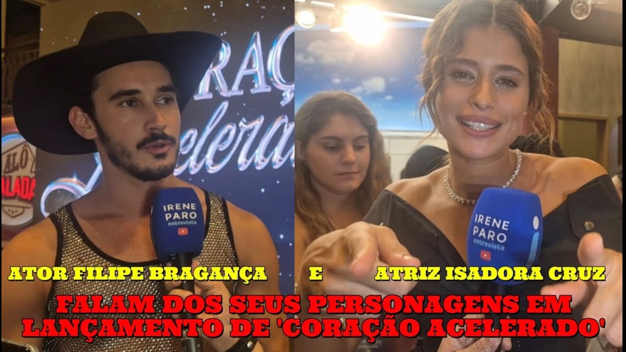 ATORES FILIPE BRAGANÇA E ISADORA CRUZ DÃO SHOW DE SIMPATIA NA FESTA DE CORAÇÃO ACELERADO EM COLETIVA