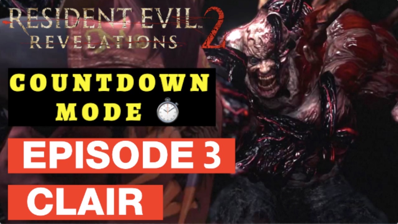 RESIDENT EVIL: REVELATIONS 2 – Обратный отсчёт | Эпизод 3 (Клэр) | Прохождение