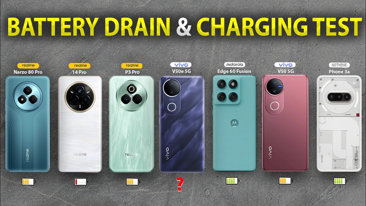 Vivo V50e, Moto edge 60 fusion, Narzo 80 Pro,3a, P3 Pro, V50, 14 Pro Battery Drain and Charging Test