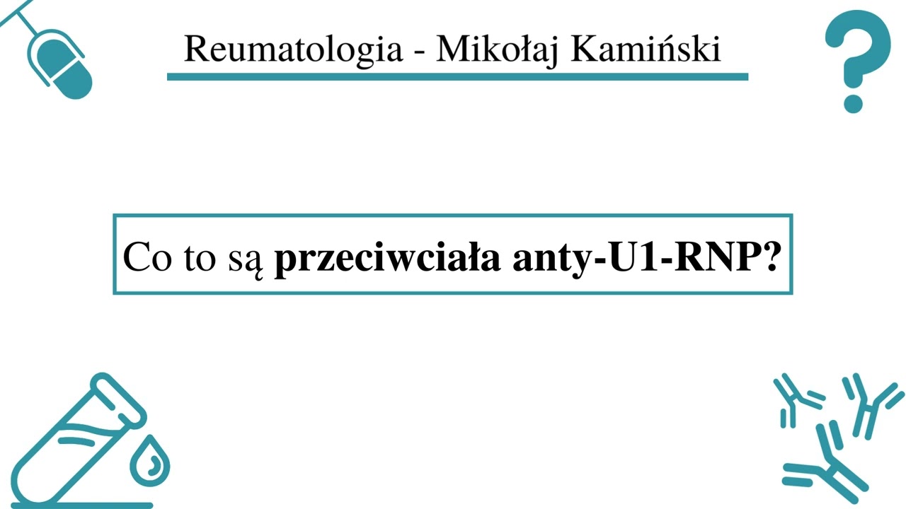 [086] [Podcast] Co to są przeciwciała anty-U1-RNP?