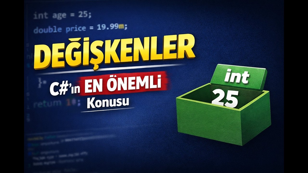 C#’ın En Önemli Konusu: Değişkenler