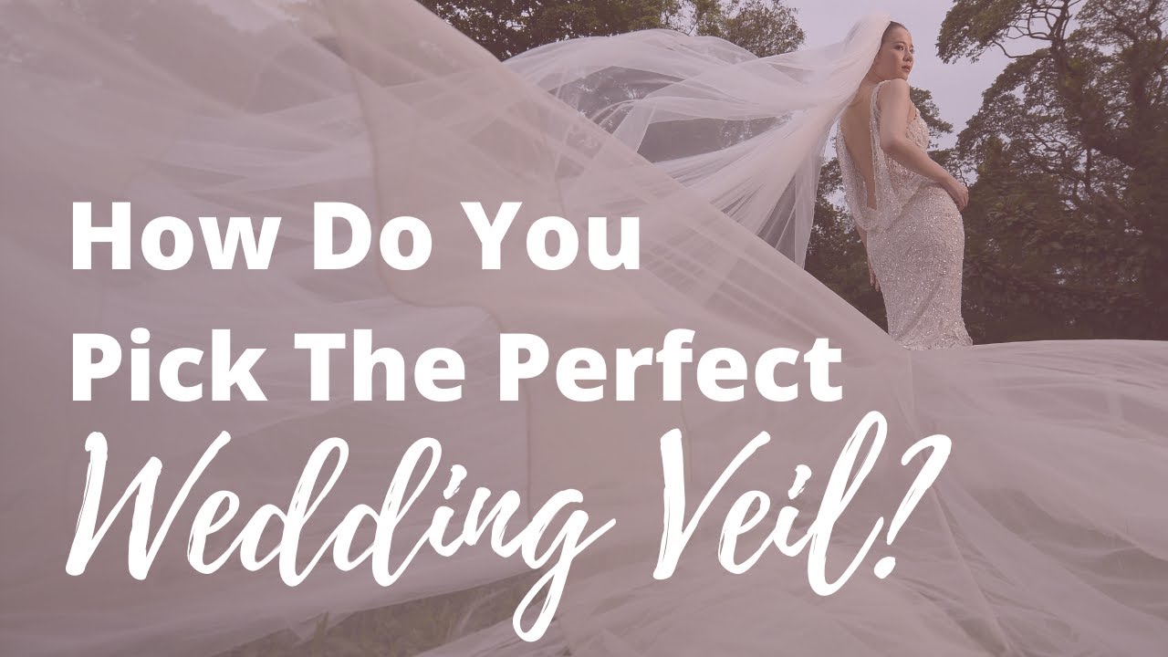 Picking The Perfect Wedding Veil