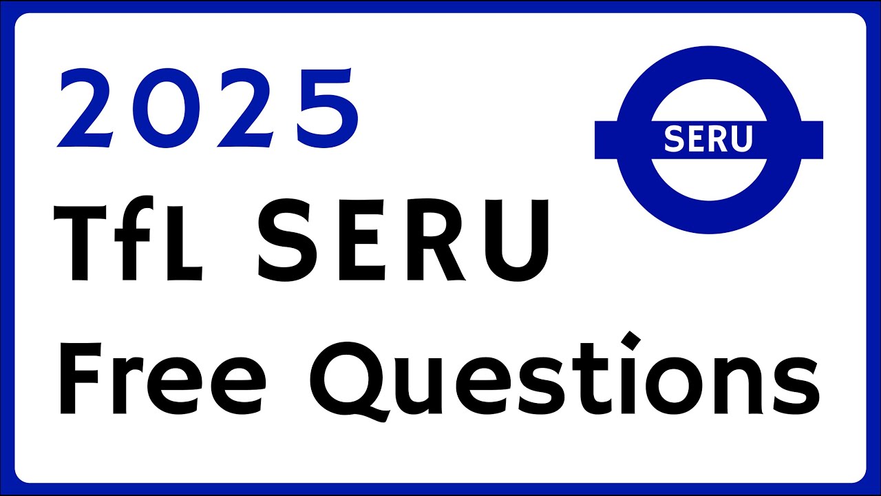New Version 2025 | Free TfL SERU Assessment Questions
