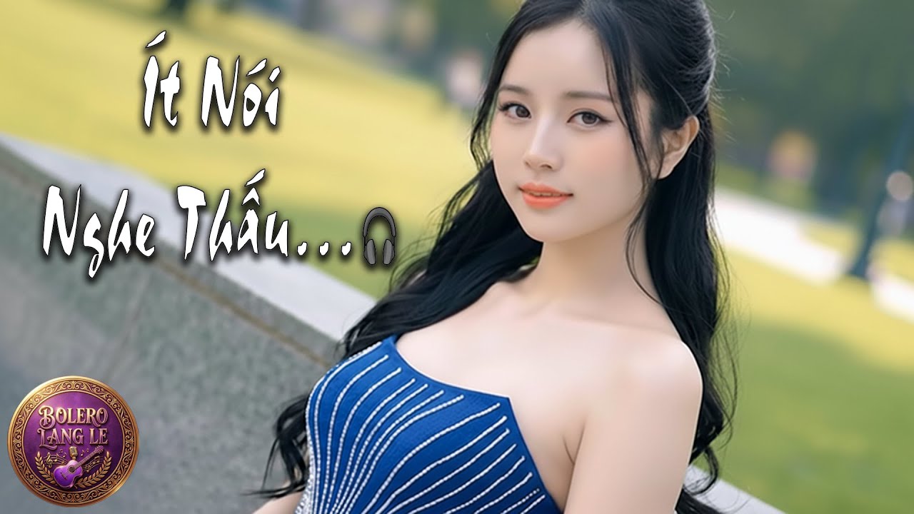Bolero tâm trạng dành cho người ít nói, hay nghĩ nhiều