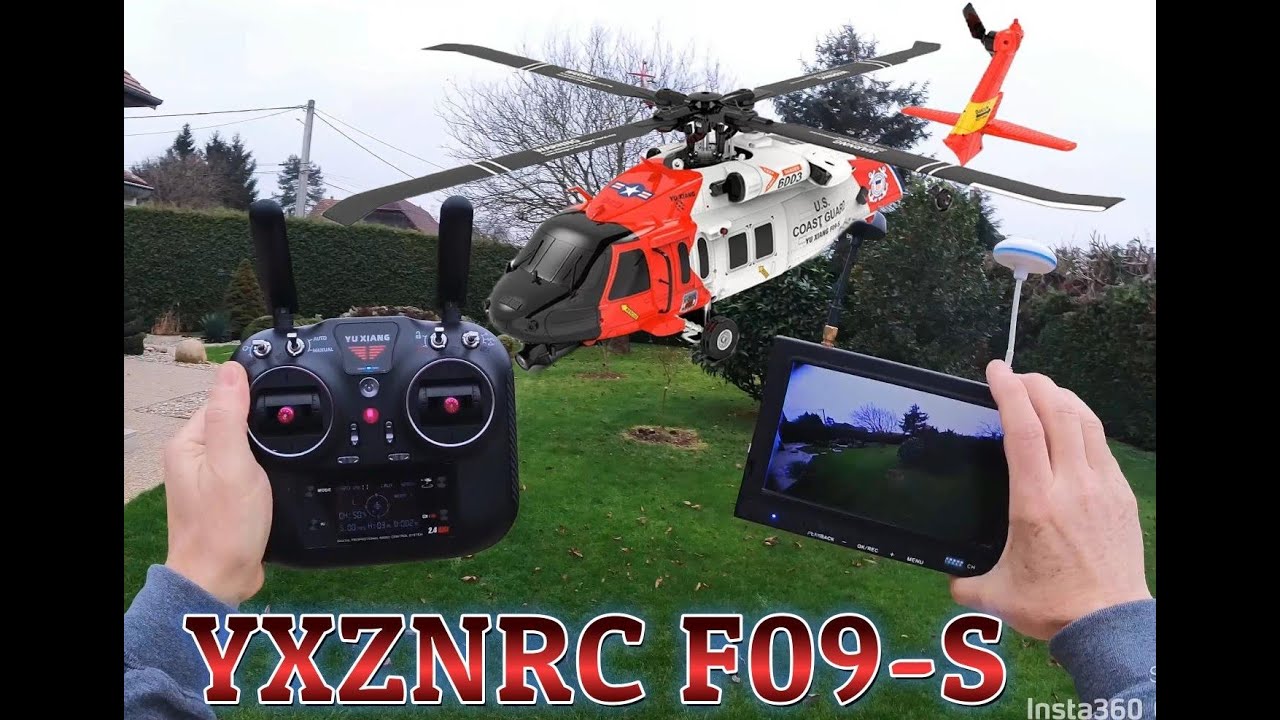 YXZNRC F09-S : Un helico GPS FPV ,Teaser !