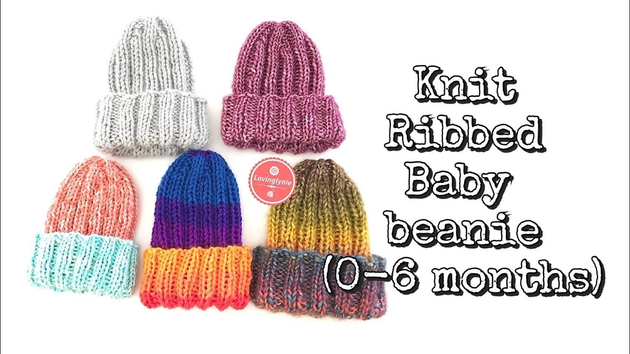 How to Knit Ribbed Baby Beanie (0-6 months)