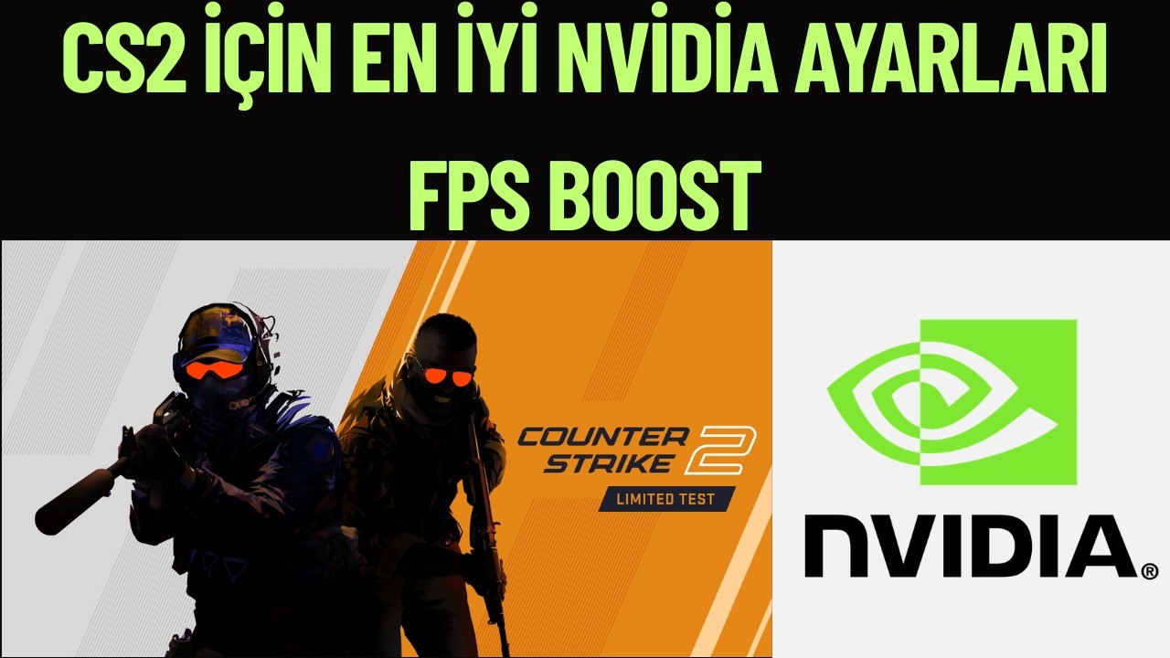 CS2 İ&Ccedil;İN EN İYİ NVIDIA AYARLARI LAPTOP | FPS PERFORMANS BOOST 2026