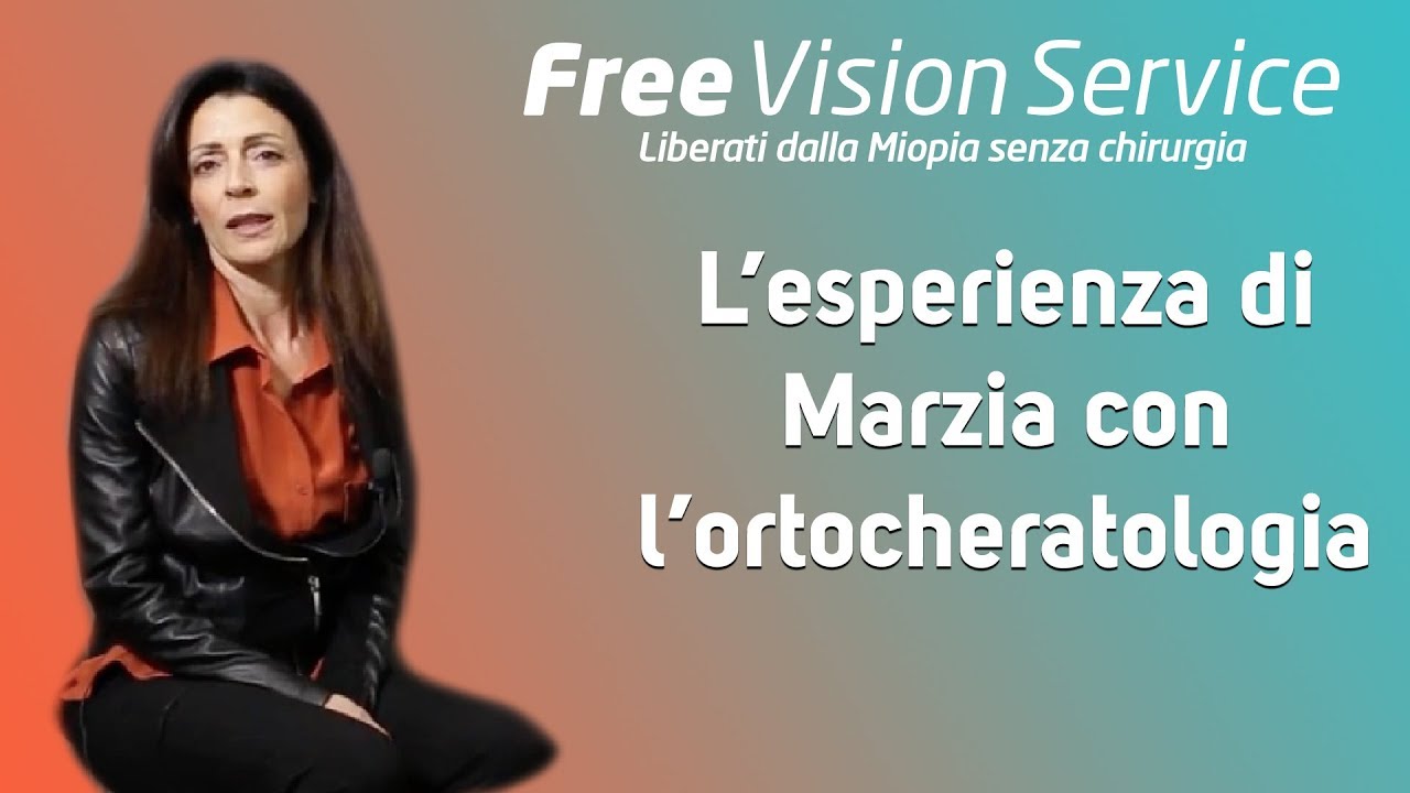 Testimonianza Lenti Notturne Per Miopia - FreeVisionService - Ortocheratologia 9