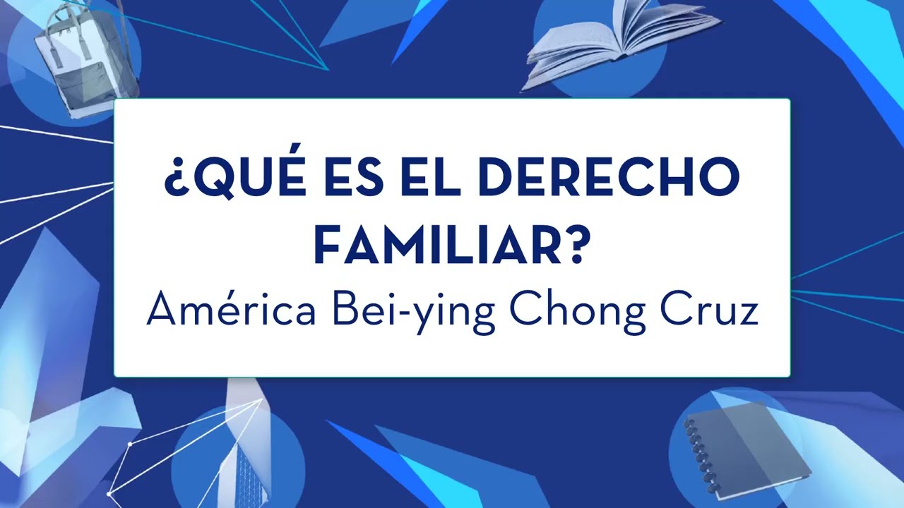 &iquest;Qu&eacute; es el Derecho Familiar?
