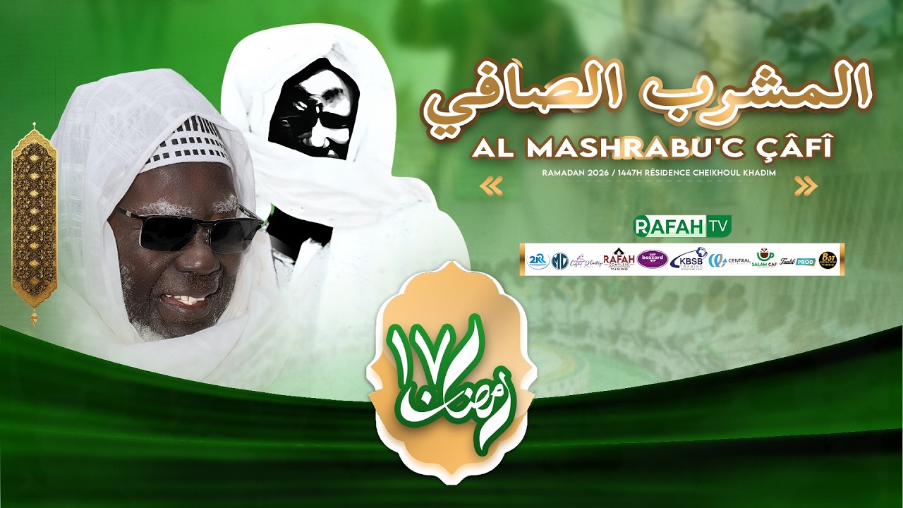 🔴En Direct Résidence Cheikhoul Khadim : Al Mashrabu'ç çâfî minal manbahi'sh Shâfî -20em Jour Ramadan