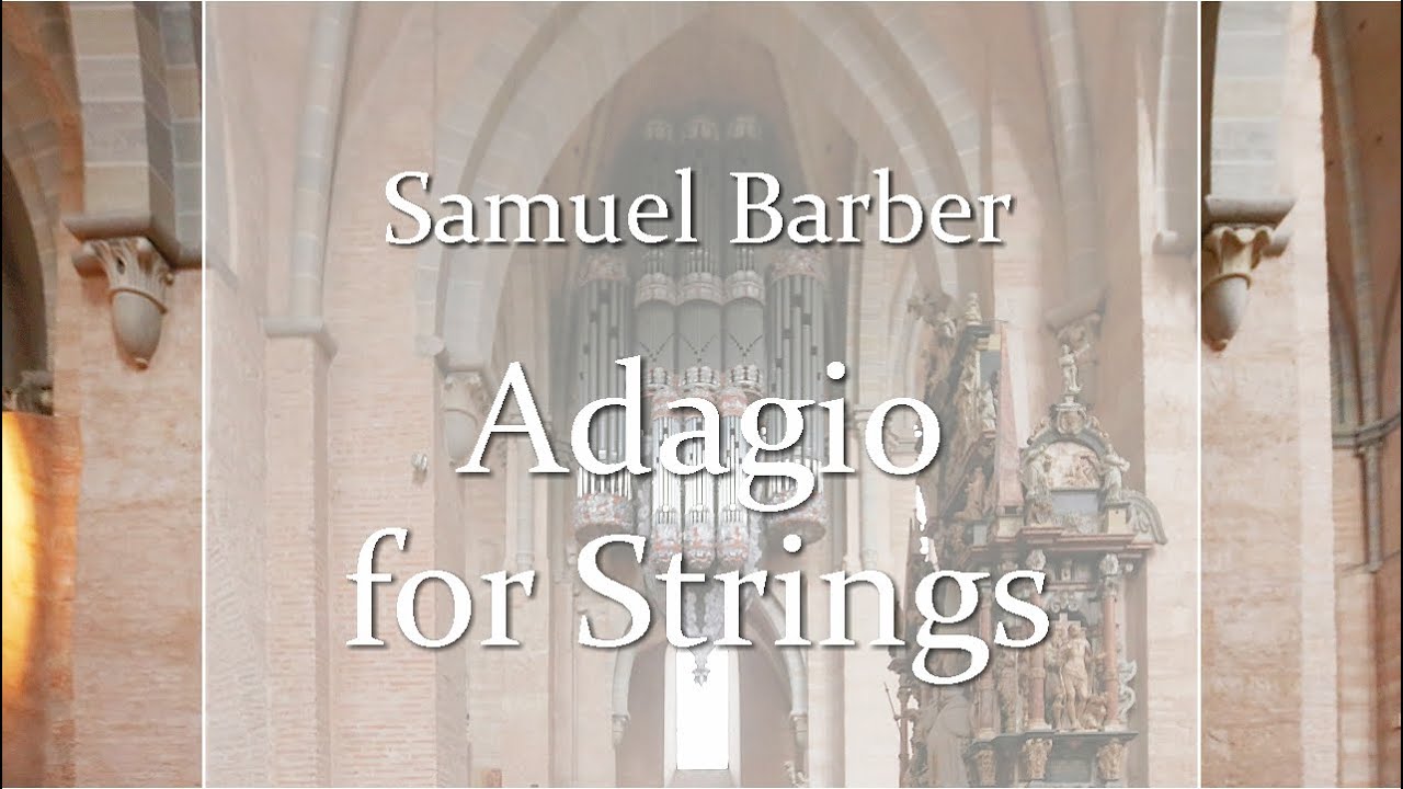 Samuel Barber - Adagio for Strings