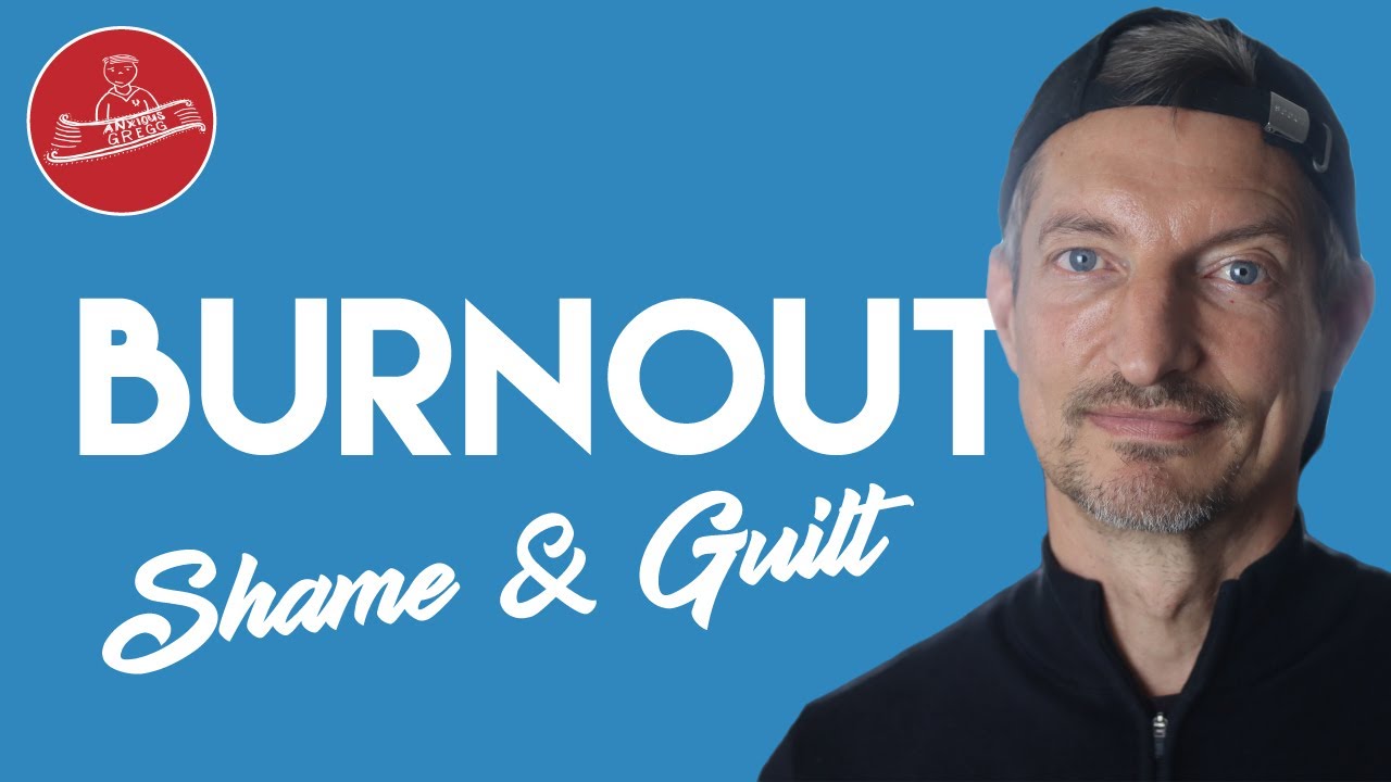 Guilt and Shame: Job Burnout, Stress, Anxiety, Depression, PTSD