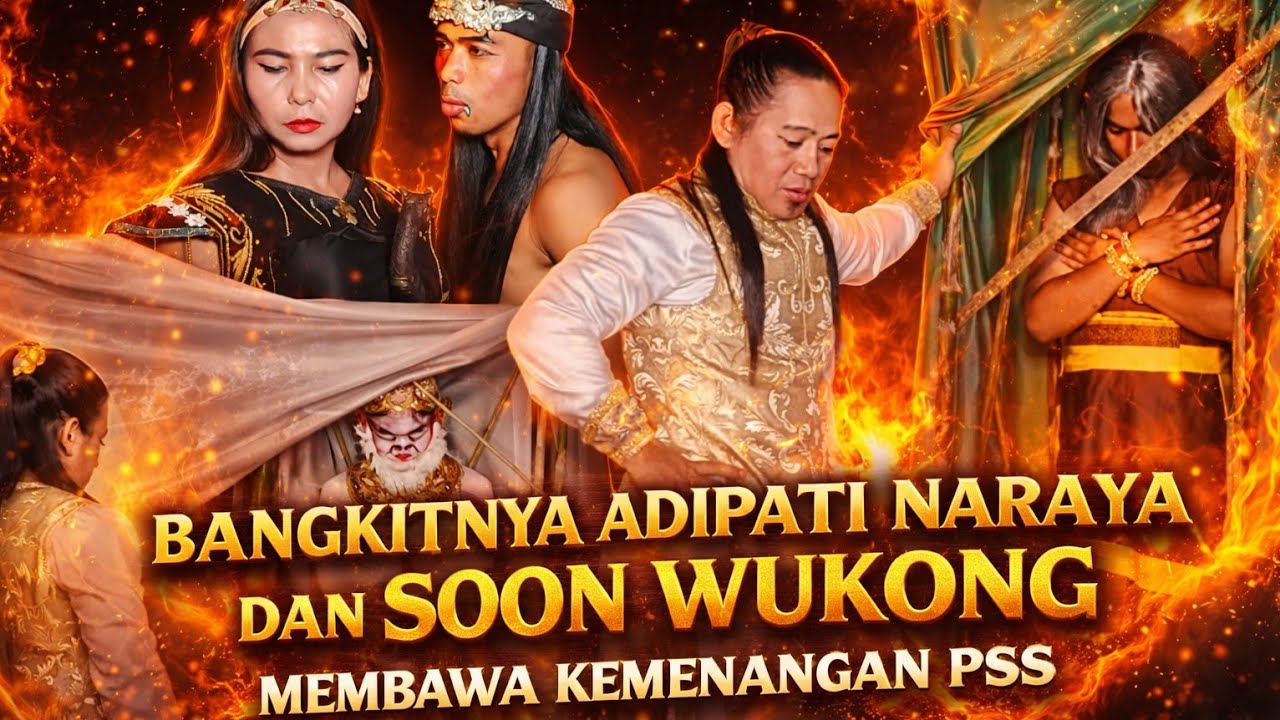 BUNDA RATU BANGKITKAN NARAYA DAN WUKONG DENGAN GULUNGAN 7 PENJURU