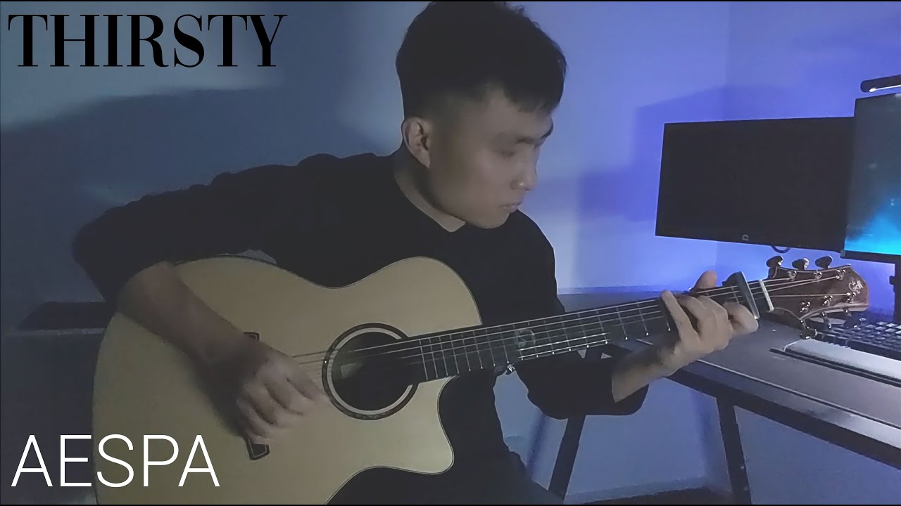 Aespa (에스파) Thirsty - Fingerstyle Guitar Cover