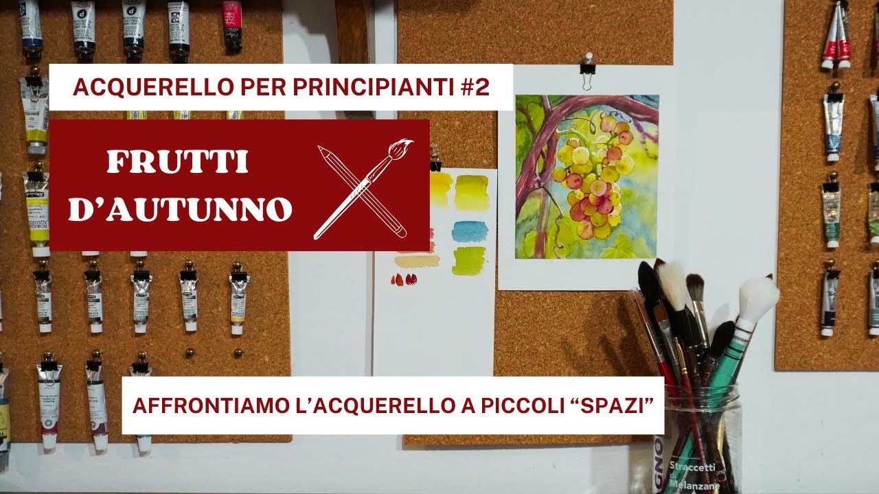 Acquerello per principianti #2 - Frutti d'Autunno
