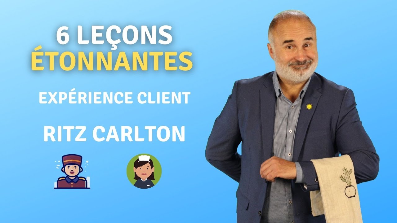 6 leçons étonnantes du Ritz Carlton en matière d'expérience client