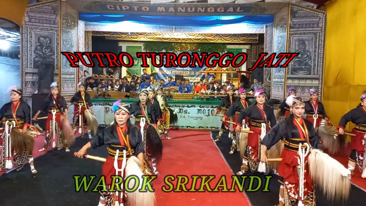 WAROK SRIKANDI (PUTRO TURONGGO JATI) JLAMPRANG