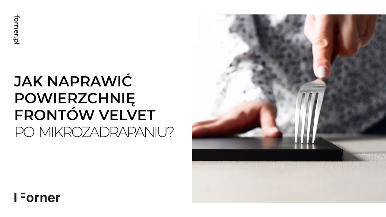 Velvet - ultramatowe płyty i fronty meblowe z powierzchnią łatwą do naprawy