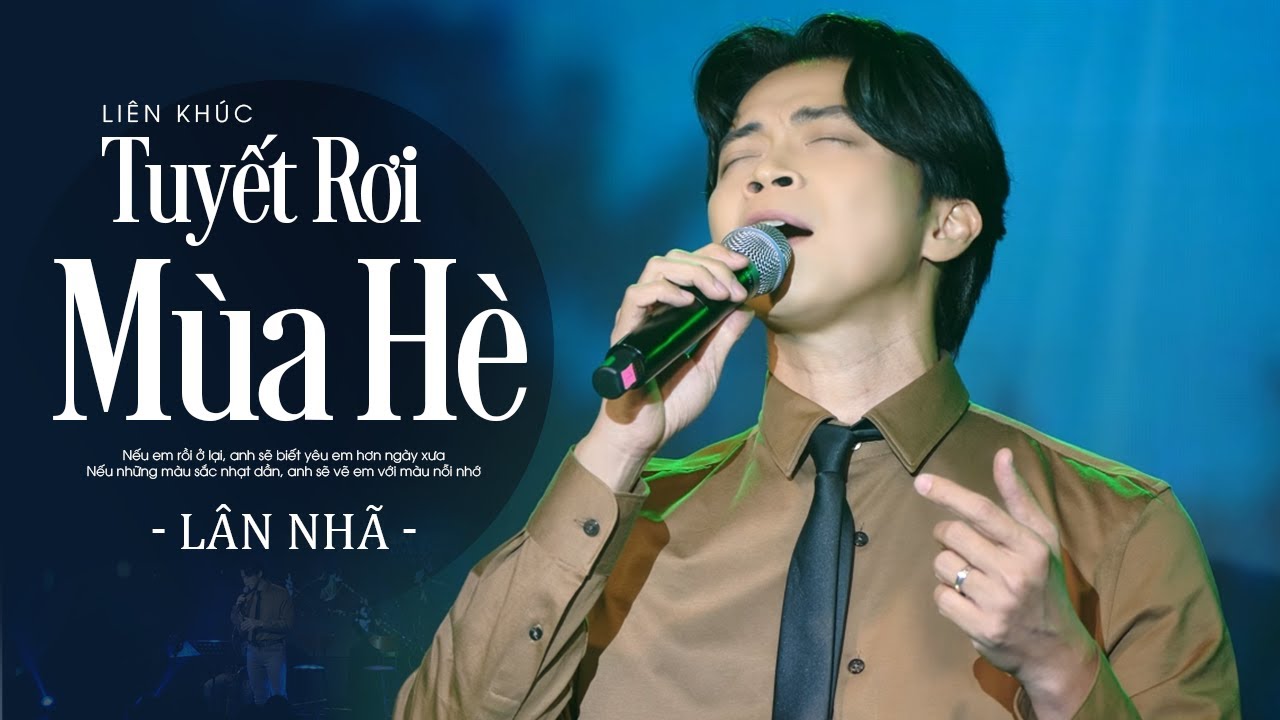 Lk Tuyết Rơi Mùa Hè, Hoa Dại - Lân Nhã | Đêm Nhạc Mây Sài Gòn | Official Video
