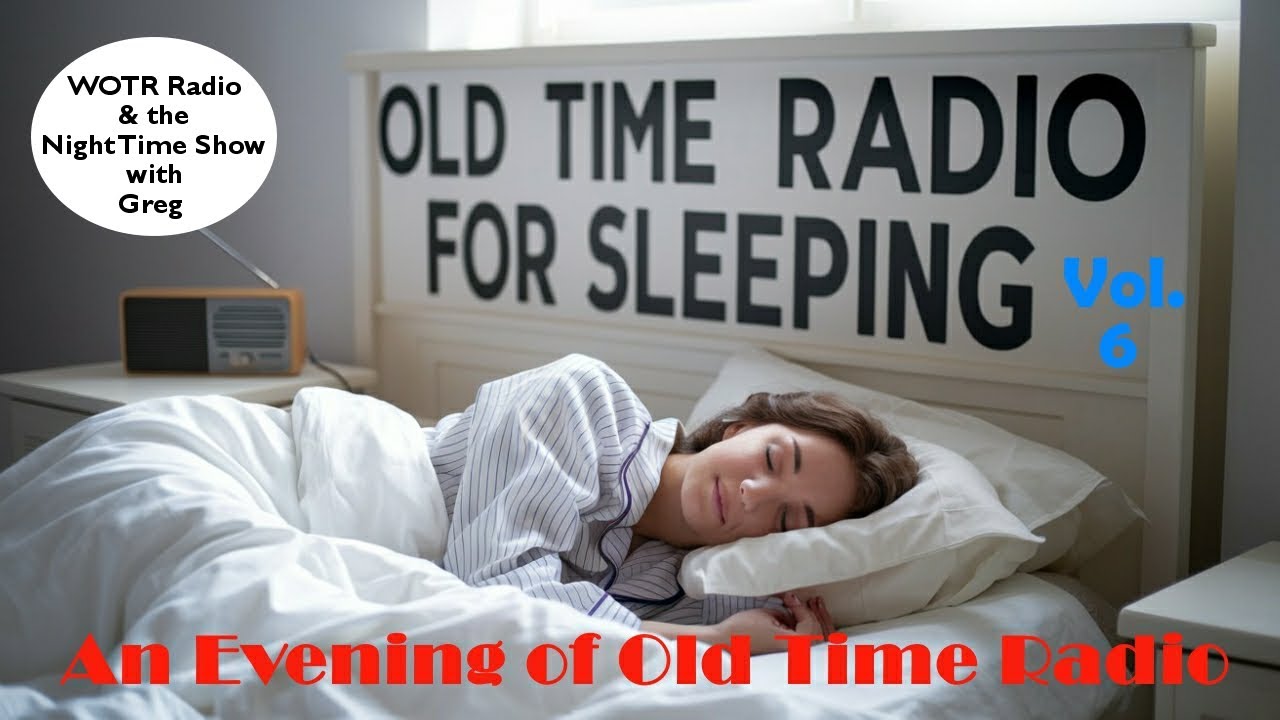 All Night Old Time Radio Shows | Old Time Radio For Deep Sleep Vol. 6 | Black Screen | 9 Hours!