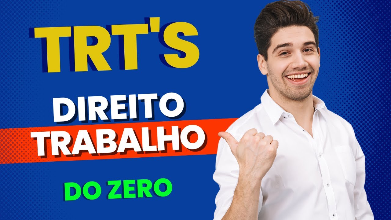 DIREITO DO TRABALHO ESQUEMATIZADO | TRTS | FONTES DO DIREITO DO TRABALHO (AULA 01)