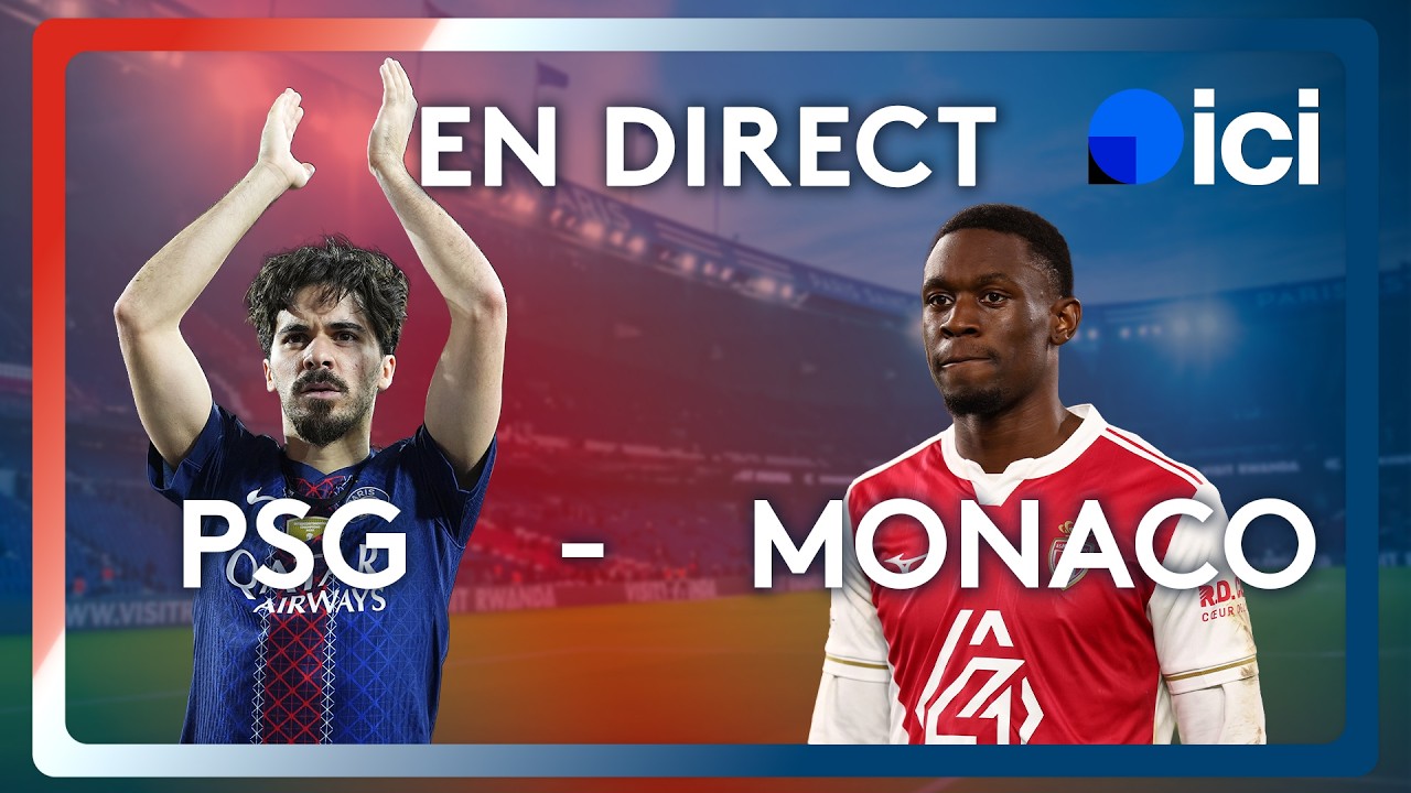 PSG-Monaco, Ligue des Champions : match en direct avec 100% PSG