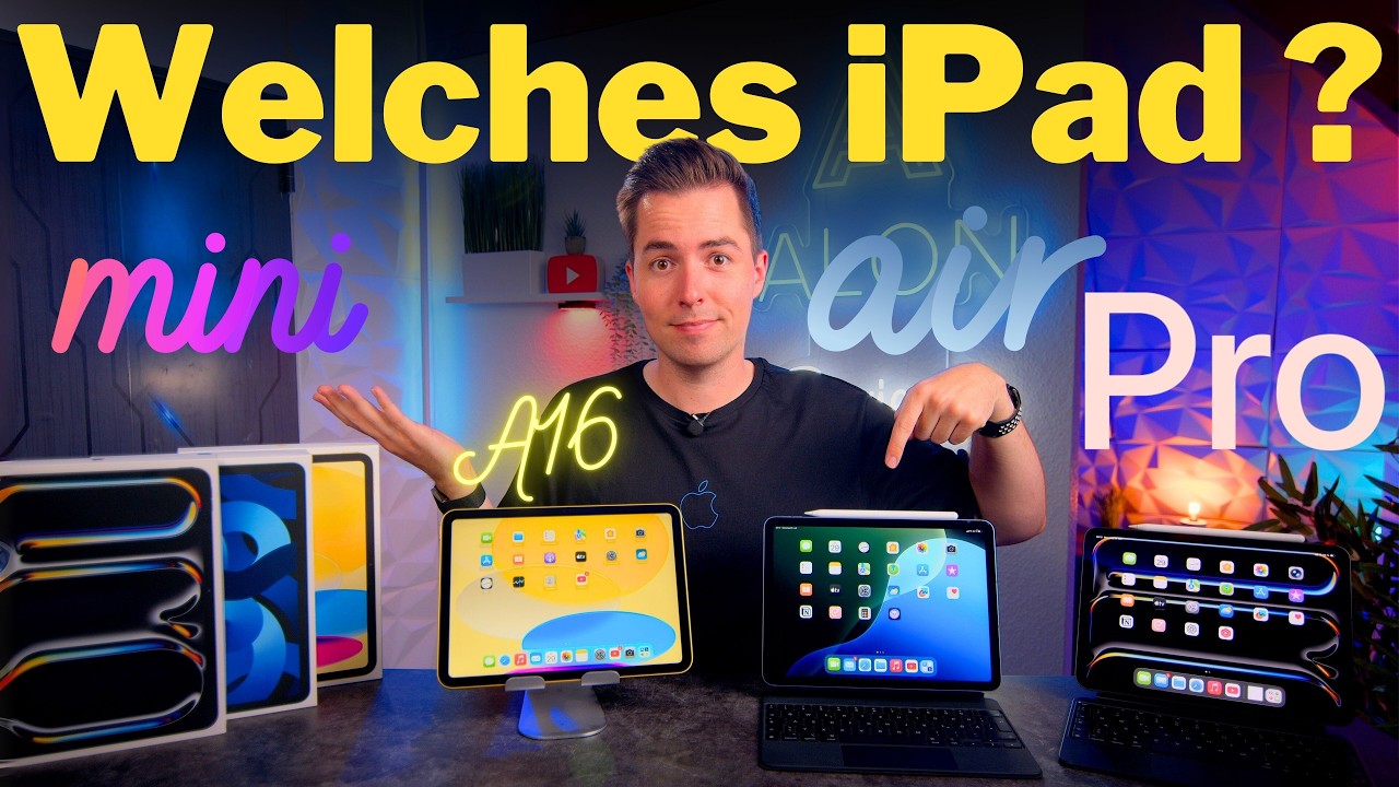 Welches iPad 2025 kaufen? Vergleich & Kaufberatung: Mini, Air, Pro + Gebraucht Tipps