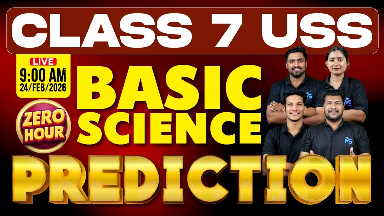 CLASS 07 USS EXAM 2026 | Basic Science Prediction | LIVE | MS SOLUTIONS