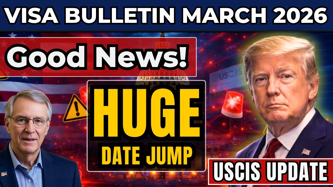 GOOD NEWS! March 2026 Visa Bulletin Update