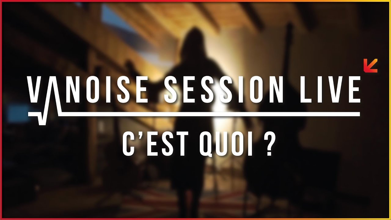 Vanoise Session Live - C'est quoi ?