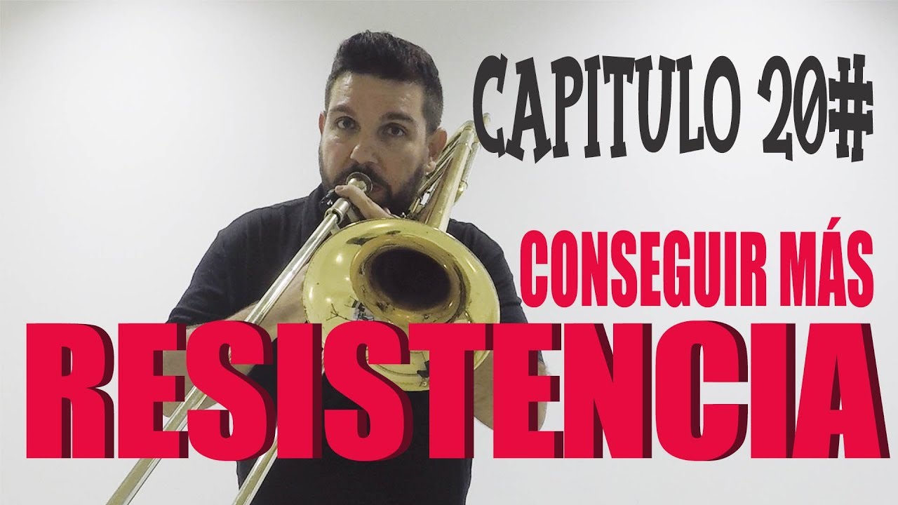 Conseguir más resistencia con el trombón. (Tutorial). Aula de trombon-vlog. CAPÍTULO 20#
