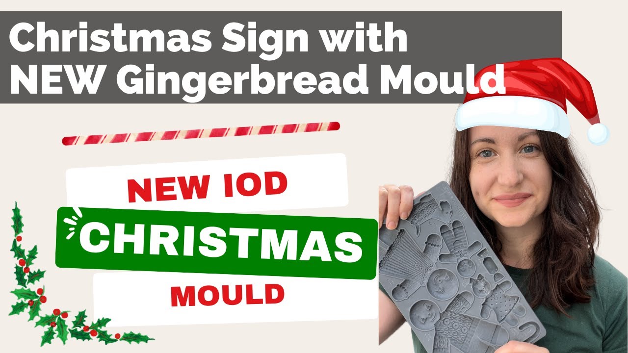 NEW RELEASE - Adorable Christmas Gingerbread IOD Mould Welcome Sign