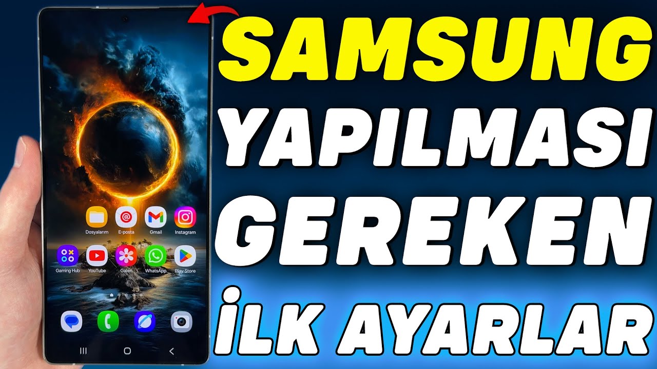 Samsung Galaxy Yapmanız Ve Değiştirmeniz Gereken İLK AYARLAR! Tüm Kullanıcılar Mutlaka Bilmeli!