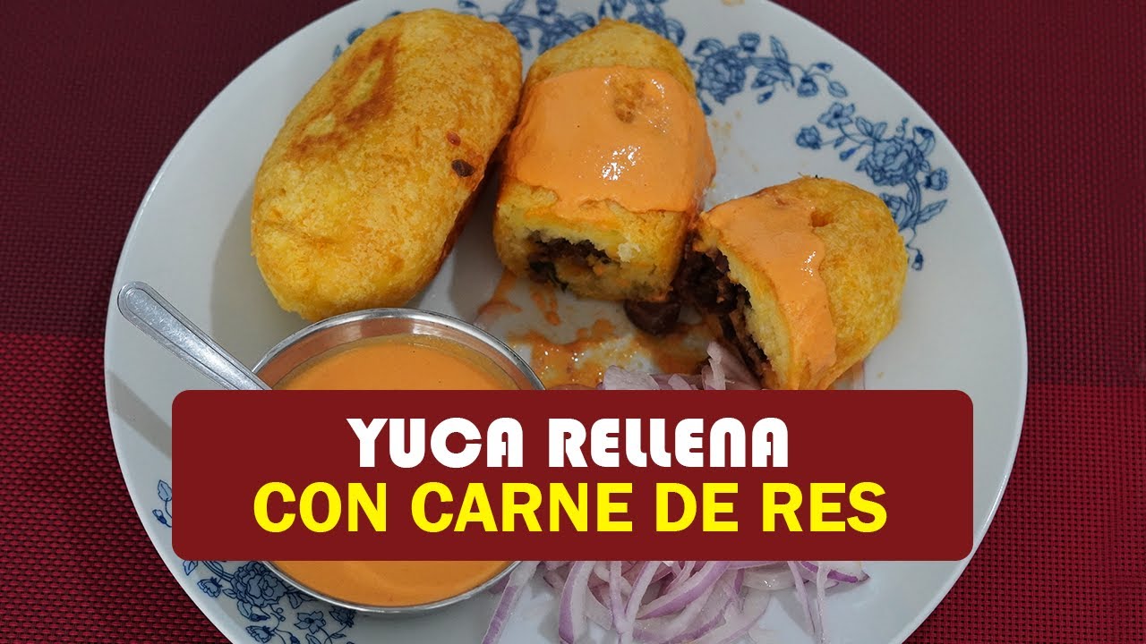 Yuca Rellena | Receta Peruana y fácil de preparar | Entre Sazones