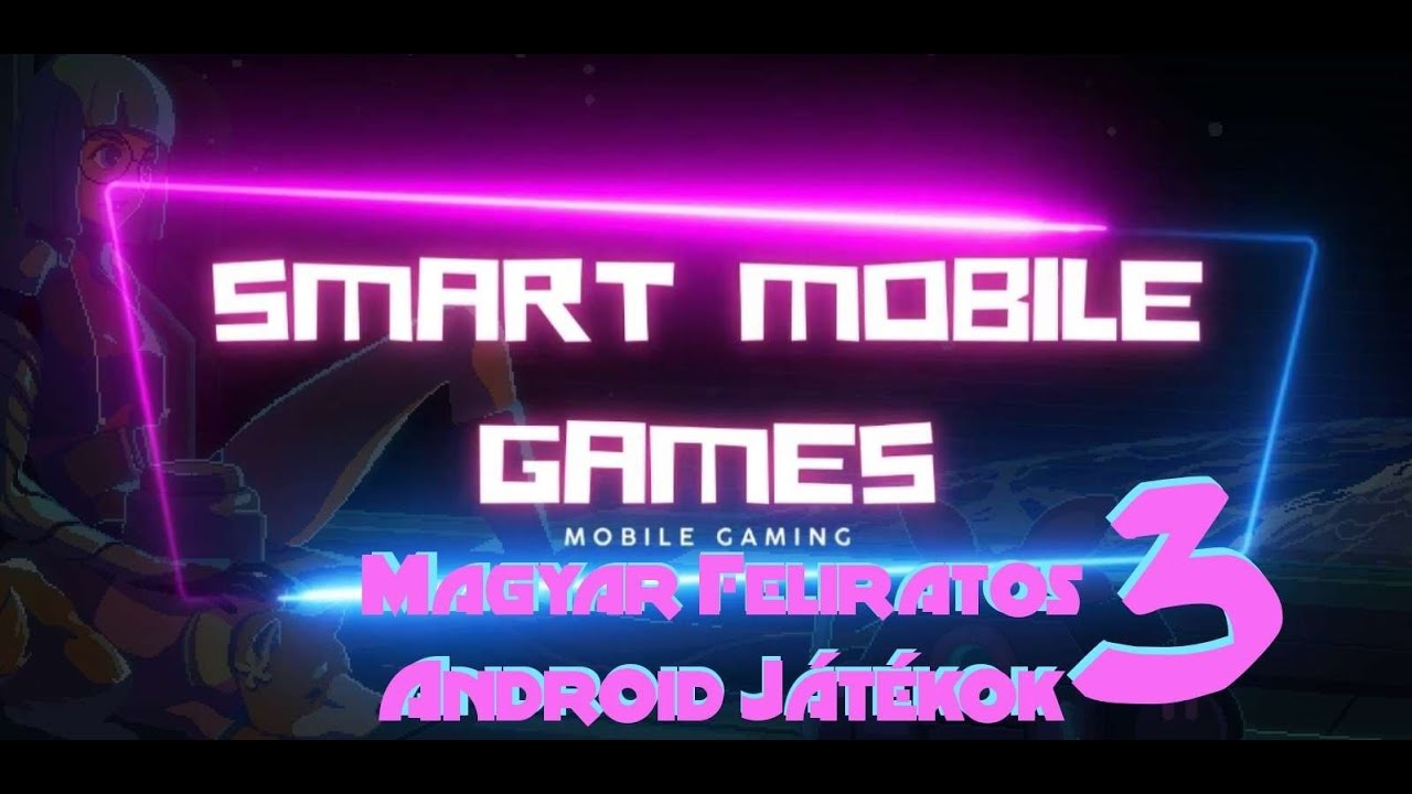 TOP 10 Magyar Feliratos Android J&aacute;t&eacute;kok 3