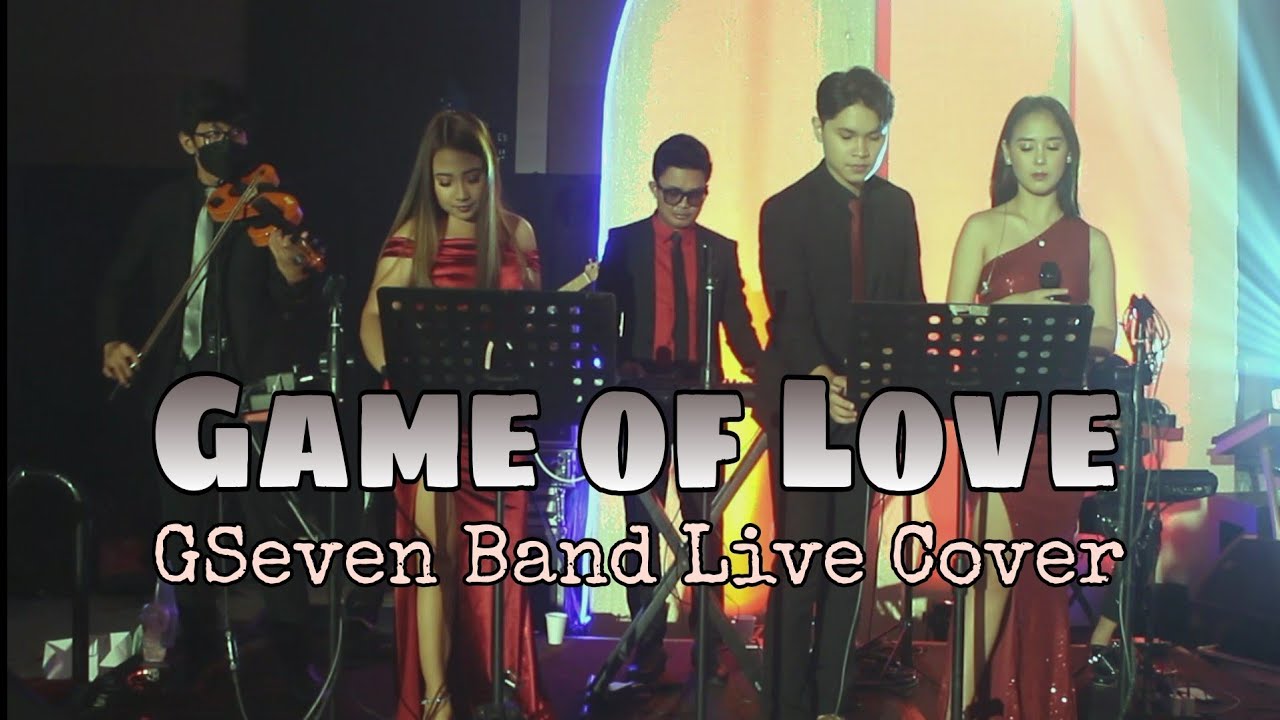 Game of Love (Live Cover) ~ GSeven Band | Yanna Mari