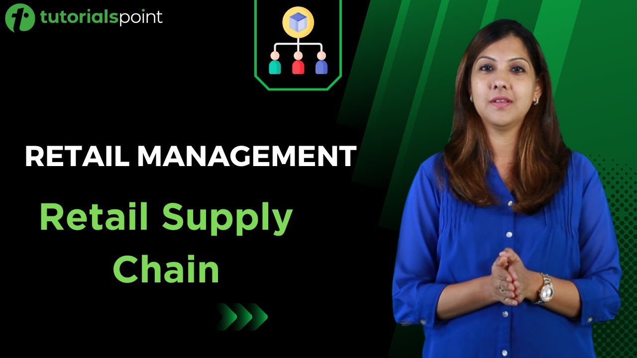 Retail Management | Retail Supply Chain | Tutorialspoint