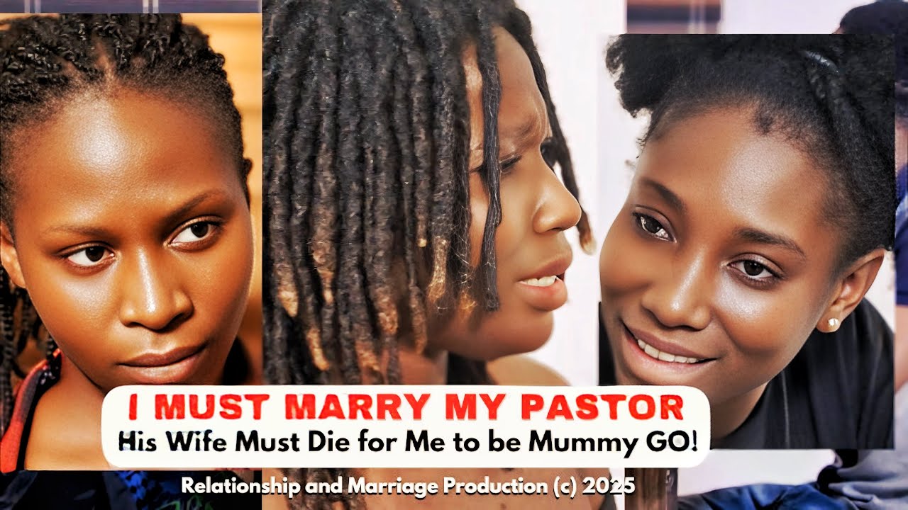 I MUST MARRY MY PASTOR AND TAKE OVER AS MUMMY GO