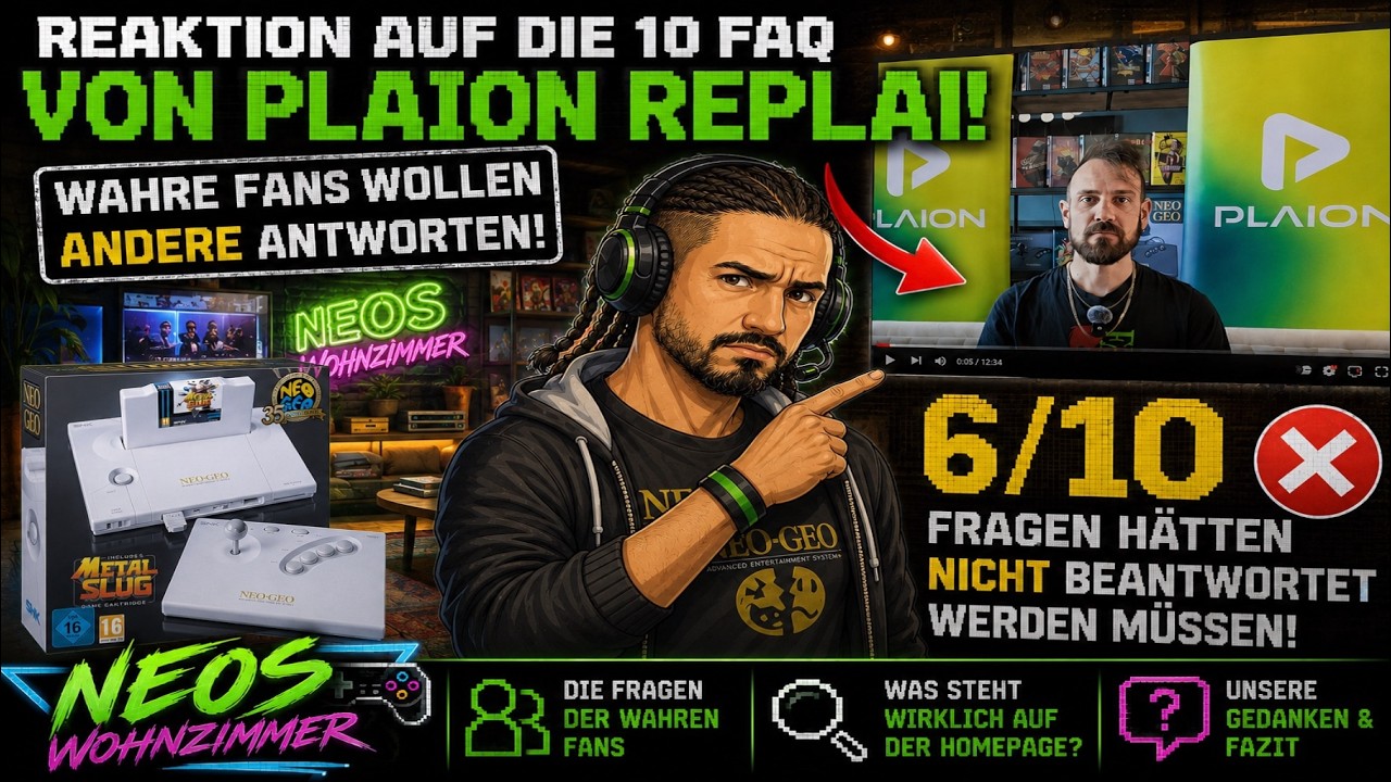 PLAION REPLAI beantwortet 10 FAQ zum Thema NEO GEO AES+ - absolut entt&auml;uschend! - Neos Wohnzimmer