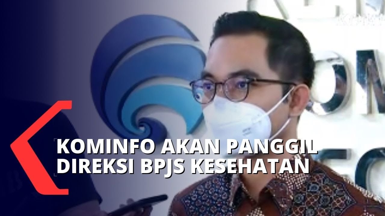 Tanggapi Dugaan Kebocoran Data WNI, Kominfo Putus Akses Tautan Data Peserta BPJS