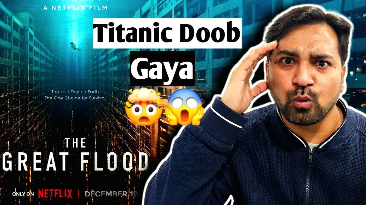 The Great Flood Movie Review 🤯🤯| Kya Tha Yeh | Movie Shek