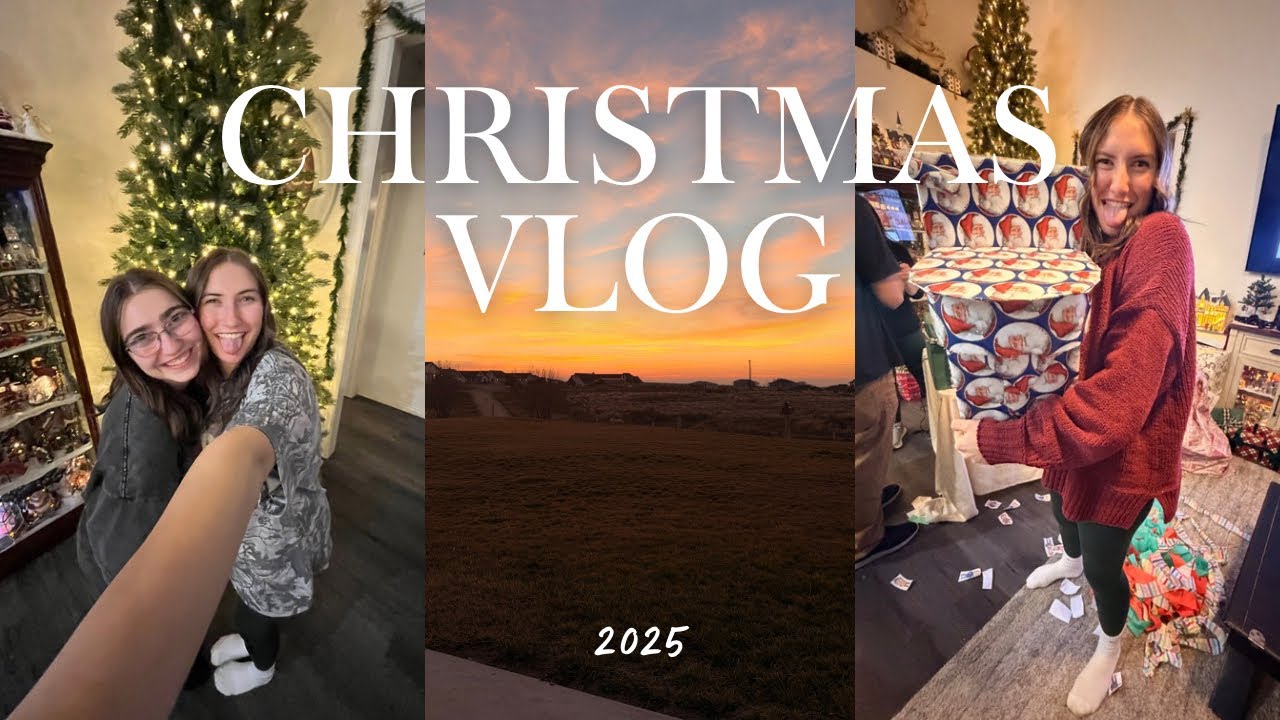 CHRISTMAS VLOG | 2025 