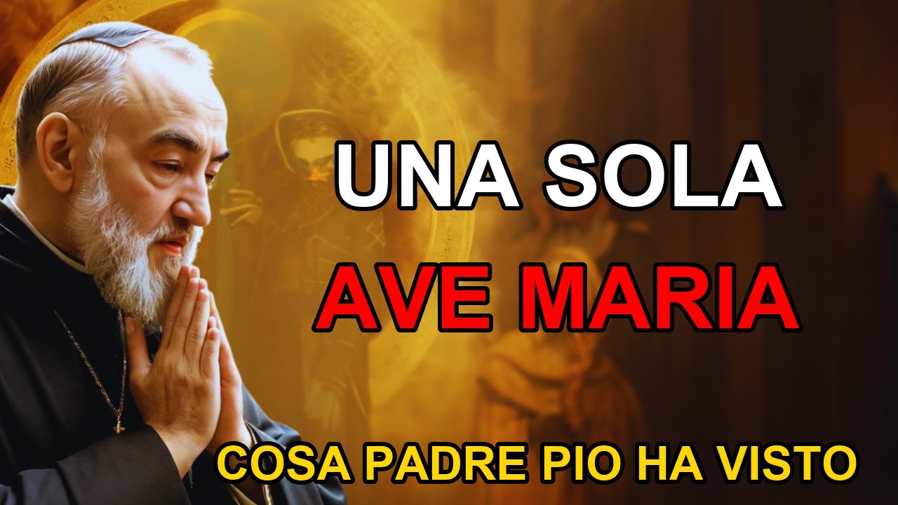 Il Potere di UNA SOLA Ave Maria — Cosa Padre Pio HA VISTO Quel Giorno