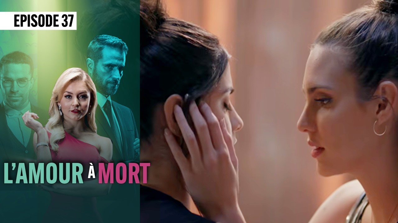 L'amour a mort 💖 (Épisode 36) | Novelas Complète en Français | Angelique BOYER