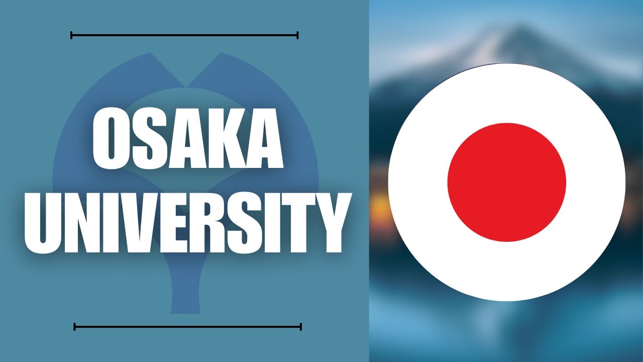 Applying to the Osaka University in Japan | Step-by-step Tutorial