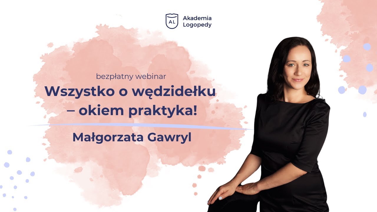 Wszystko o wędzidełku. W pigułce. Okiem praktyka!
